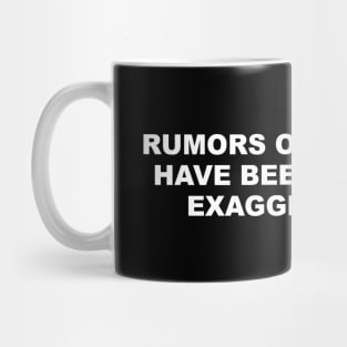 Rumor Has It... Mug